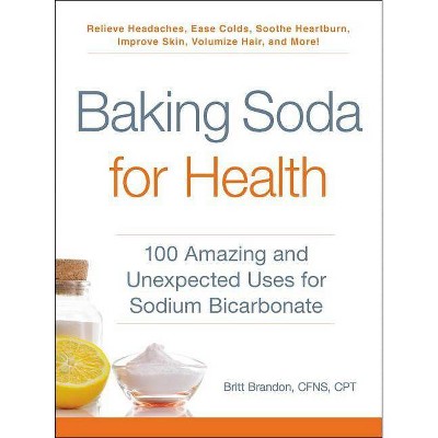 Baking Soda for Health - (For Health) by  Britt Brandon (Paperback)