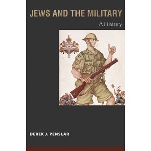 Jews and the Military - by Derek J Penslar - 1 of 1