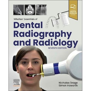 Whaites' Essentials of Dental Radiography and Radiology - 7th Edition by  Nicholas Drage & Simon J Haworth (Paperback) - 1 of 1