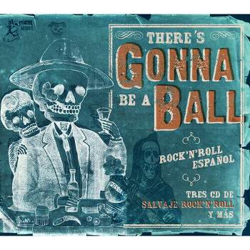 There's Gonna Be a Ball: Rock 'N' Roll & Various - There's Gonna Be A Ball: Rock 'n' Roll Espanol (Various Artists) (CD)