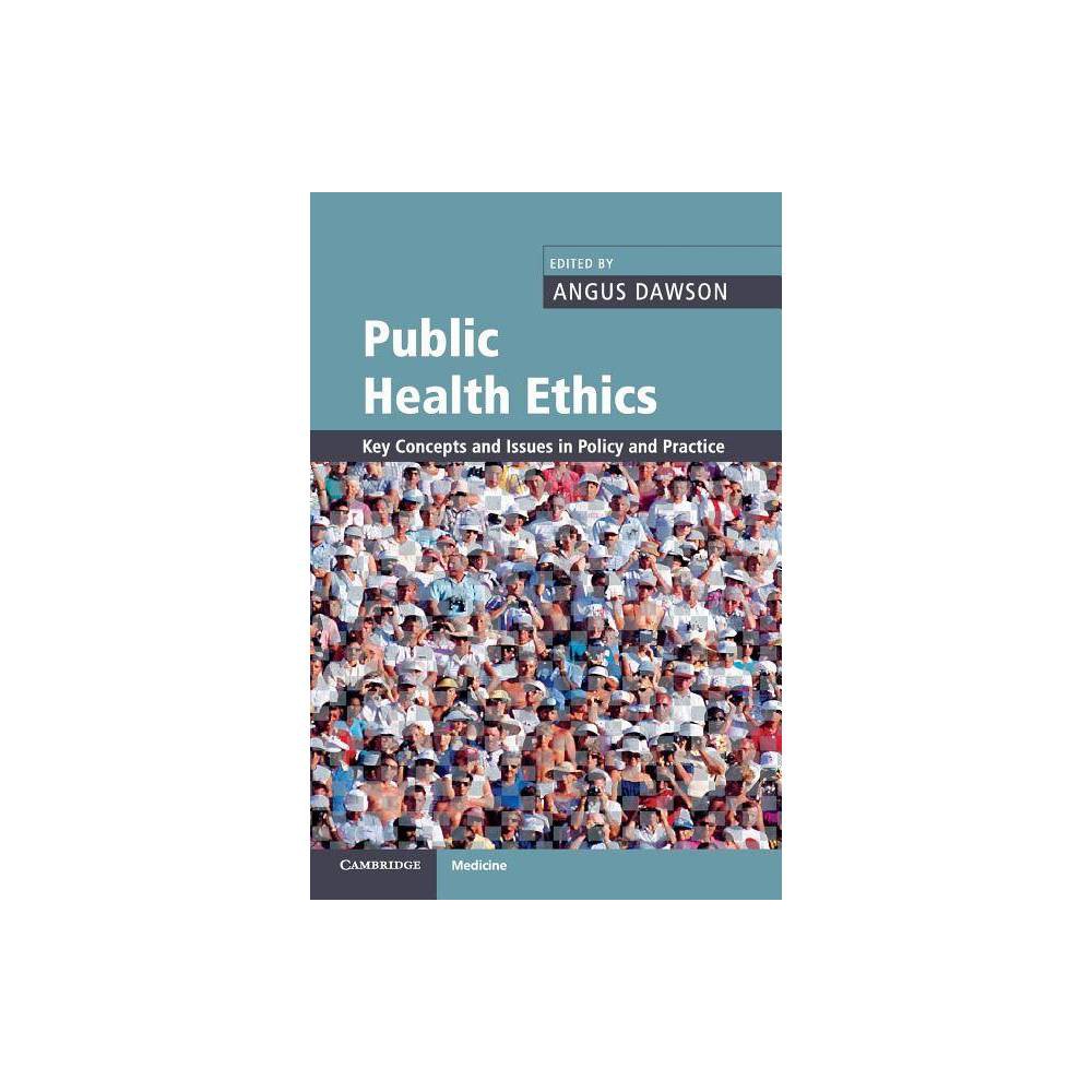 ISBN 9780521689366 product image for Public Health Ethics - (Cambridge Medicine (Paperback)) by Angus Dawson (Paperba | upcitemdb.com