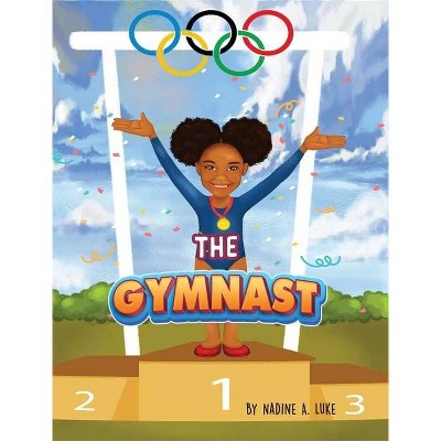 The Gymnast - by  Nadine A Luke (Hardcover)