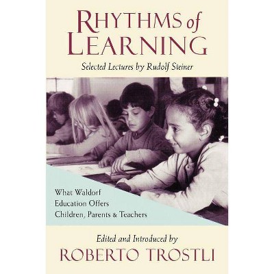 Rhythms of Learning - (Vista) by  Rudolf Steiner (Paperback)