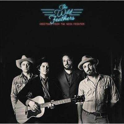 The Wild Feathers - Greetings from The Neon Frontier (CD)