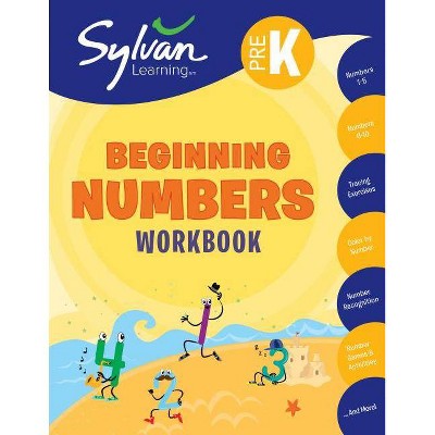 Pre-K Beginning Numbers Workbook - (Sylvan Math Workbooks) by  Sylvan Learning (Paperback)