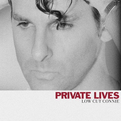 Low Cut Connie - Private Lives (Vinyl)