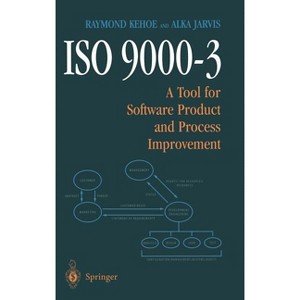 ISO 9000-3 - by  Raymond Kehoe & Alka Jarvis (Hardcover) - 1 of 1