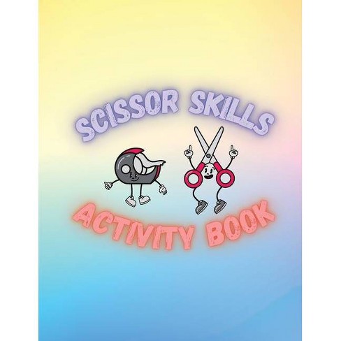 Download Scissor Skills Activity Book By Florea Ioan Laurentiu Paperback Target