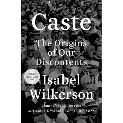 Caste - by Isabel Wilkerson (Hardcover)