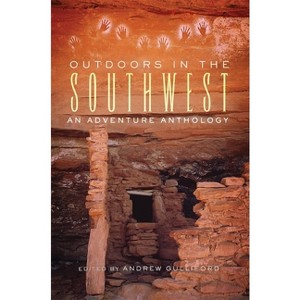 Outdoors in the Southwest - by  Andrew Gulliford (Paperback) - 1 of 1