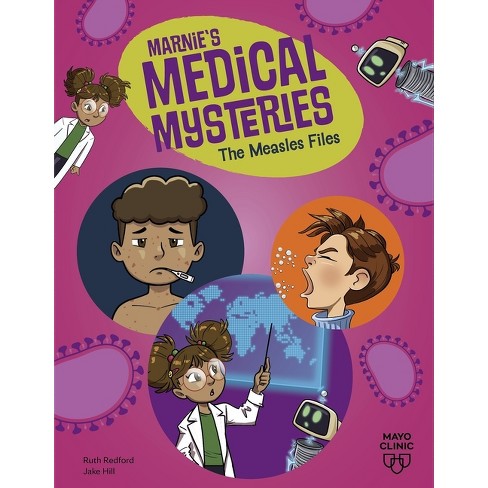 The Measles Files - (Marnie's Medical Mysteries) by  Ruth Redford (Paperback) - image 1 of 1