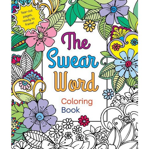 The Swear Word Coloring Book - by Hannah Caner (Paperback)