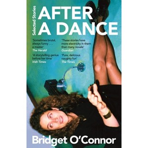 After a Dance - by Bridget O'Connor - 1 of 1