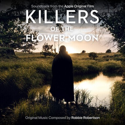 Robbie Robertson - Killers Of The Flower Moon (soundtrack From The Apple  Original Film) : Target