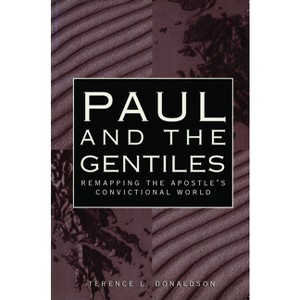 Paul and the Gentiles - by  Terence L Donaldson (Paperback) - 1 of 1