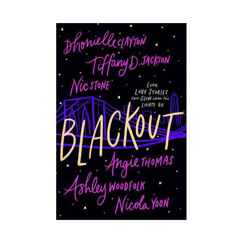 Blackout - by Dhonielle Clayton & Tiffany D Jackson & Nic Stone & Angie Thomas & Ashley Woodfolk & Nicola Yoon, 1 of 2