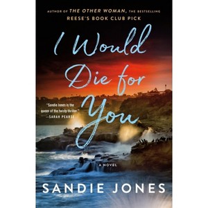 I Would Die for You - by Sandie Jones - 1 of 1