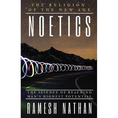 Noetics - by  Ramesh Nathan (Paperback)