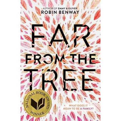 Far From The Tree By Robin Benway hardcover Target