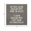 Slickblue Funny Parent Quote Wood Wall Sign – “They Think I’m Crazy” 7x7 Rustic Home Décor, Multiple Color Options - 3 of 3