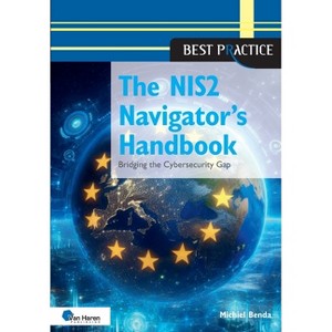 The NIS2 Navigator's Handbook - by  Michiel Benda (Paperback) - 1 of 1