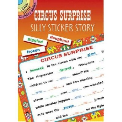 Circus Surprise - (Silly Sticker Story) (Paperback)