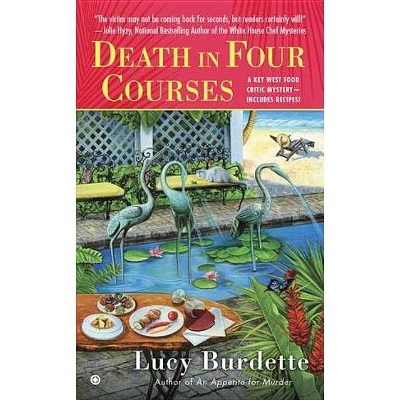 Death in Four Courses - (Key West Food Critic) by  Lucy Burdette (Paperback)