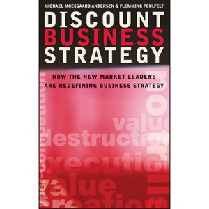 Discount Business Strategy - by  Michael Moesgaard Andersen & Flemming Poulfelt (Hardcover) - 1 of 1