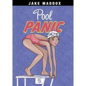 Pool Panic - (Jake Maddox Girl Sports Stories) by  Jake Maddox (Paperback) - 1 of 1