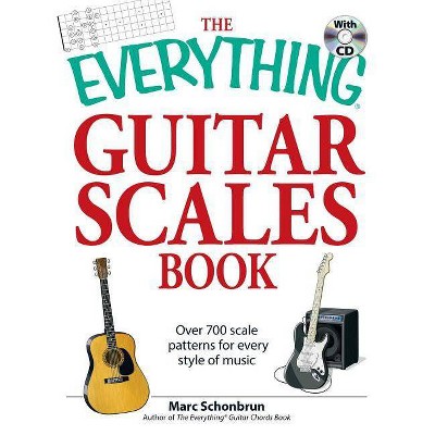 The Everything Guitar Scales Book - (Everything (Music)) by  Marc Schonbrun (Mixed Media Product)