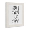 Stupell Industries Don't Sweat Small Stuff, 16" x 20" - 3 of 4
