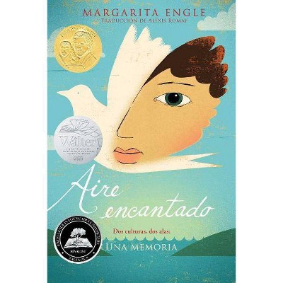 Aire Encantado (Enchanted Air) - by  Margarita Engle (Paperback)