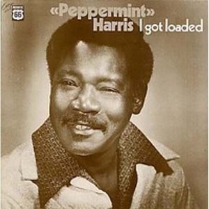 Peppermint Harris - I Got Loaded (Vinyl) - 1 of 1