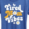 Women's - Instant Message - Vibes Tired Mom Short Sleeve Graphic T-Shirt - 2 of 4