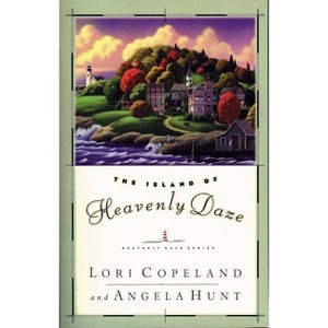 The Island of Heavenly Daze - by  Lori Copeland (Paperback) - 1 of 1