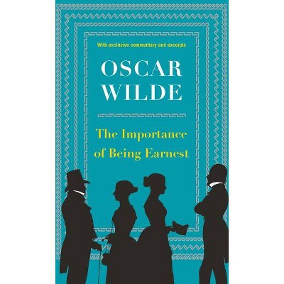 The Importance of Being Earnest - by  Oscar Wilde (Paperback)