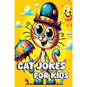 Cat Jokes for Kids - by  Jacky B Bear (Paperback) - 1 of 1