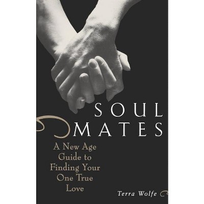 Soul Mates - by  Wolfe (Paperback)