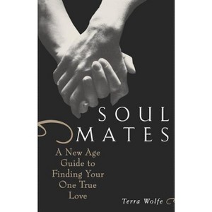 Soul Mates - by  Wolfe (Paperback) - 1 of 1