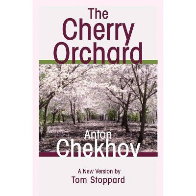 The Cherry Orchard - by  Anton Chekhov (Paperback)