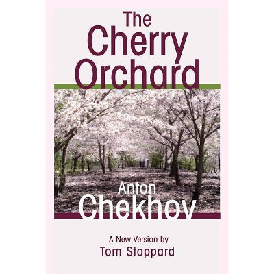 The Cherry Orchard - by  Anton Chekhov (Paperback)