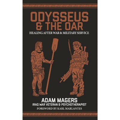 Odysseus & the Oar - by  Adam Magers (Paperback)
