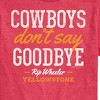 Men's - Yellowstone - Cowboys Don't Say Goodbye Short Sleeve Graphic T-Shirt - 2 of 4