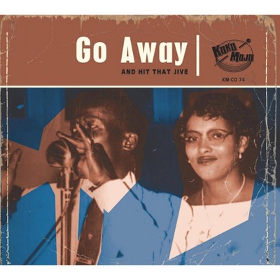 Various - Go Away: And Hit That Jive (CD)