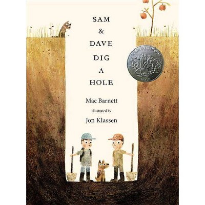 Sam and Dave Dig a Hole (Hardcover) by Mac Barnett