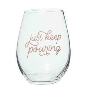Totalee Gift Just Keep Pouring Glass Clear 18 oz - 1 of 1