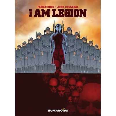 I Am Legion - by  Fabien Nury (Paperback)