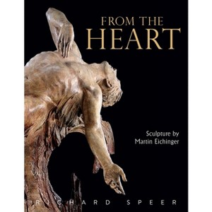From the Heart - by  Richard Speer (Paperback) - 1 of 1