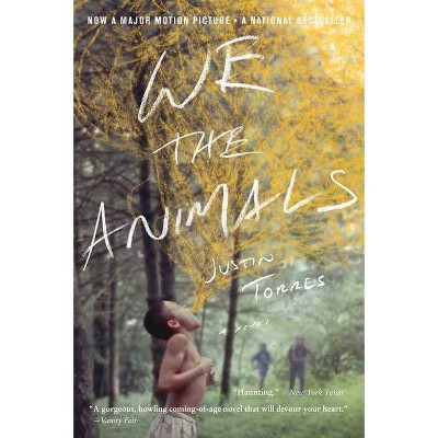 We the Animals (Tie-In) - by  Justin Torres (Paperback)