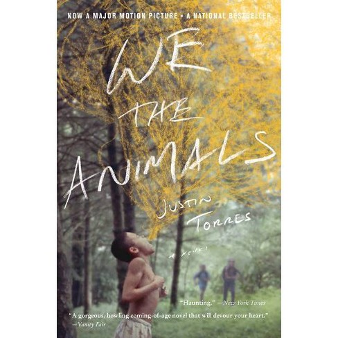 We The Animals (tie-in) - By Justin Torres (paperback) : Target